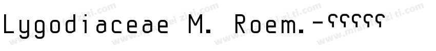 Lygodiaceae M. Roem.字体转换